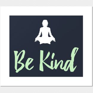 Be Kind Just Be Nice Yoga Lifestyle Posters and Art